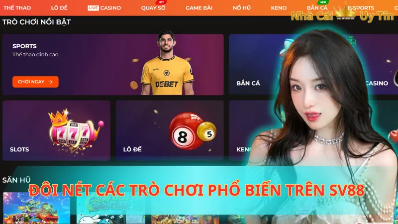 Đôi nét các trò chơi phổ biến trên SV88